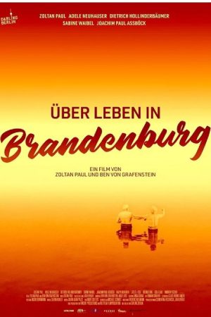 Überleben in Brandenburg<br><span style="font-size:15px;">Kino Freitag 13.11.2026 17.30 Uhr</span>